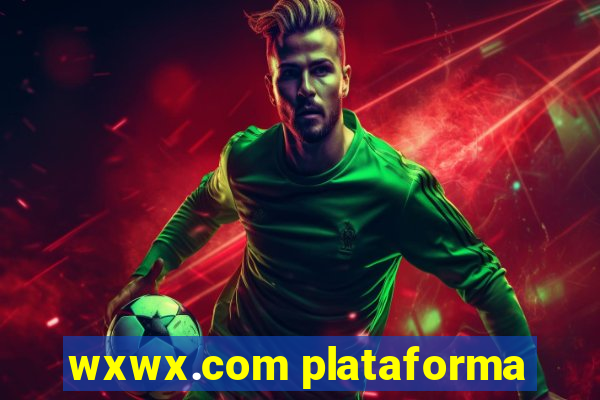 wxwx.com plataforma